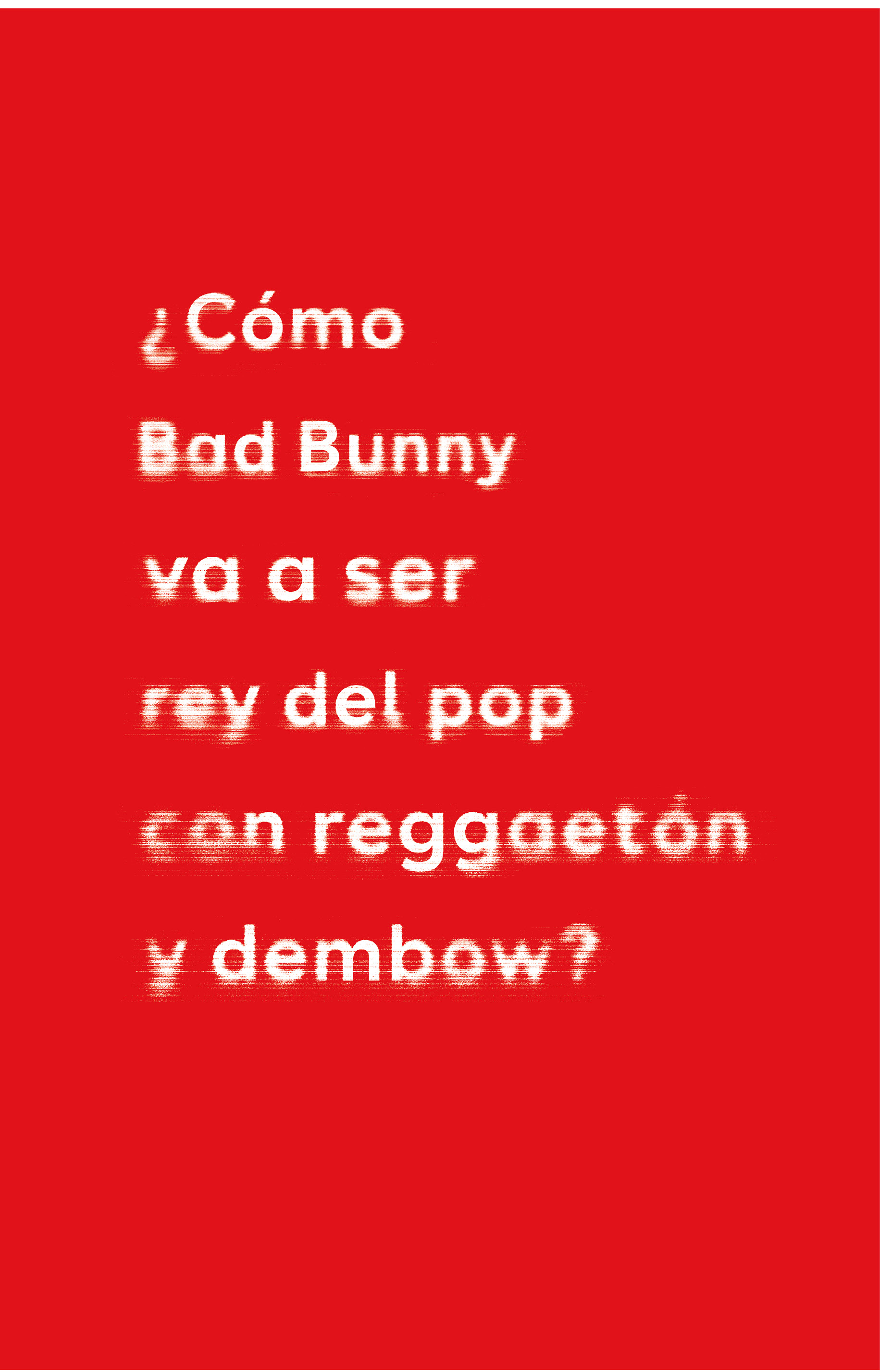 Texto sobre Bad Bunny en fondo rojo.