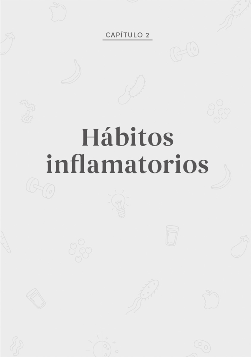 Capítulo 2. Hábitos inflamatorios