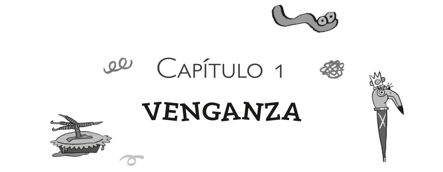Capítulo 1. Venganza