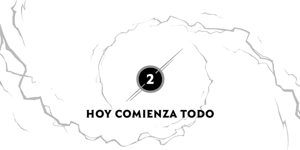 2. Hoy comienza todo