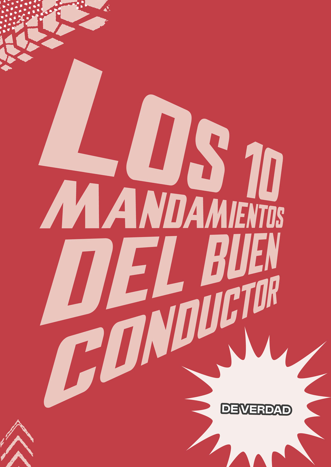 Los 10 mandamientos del buen conductor, de verdad