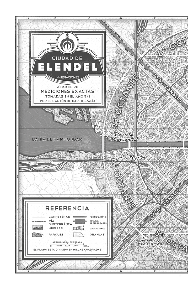 Plano en tonos de gris de la ciudad de Elendel e inmediaciones. El recuadro del título indica que está trazado «a partir de mediciones exactas tomadas en el año 341 por el Cantón de Cartografía». La ciudad tiene forma de rueda de carro, dividida en octantes numerados en sentido horario por radios que son los canales y parten del Campo del Renacimiento, un espacio verde en el centro. El radio horizontal de la rueda es el río Puerta de Hierro, que desemboca en la bahía de Hammondar al oeste. Hay algunas localizaciones señaladas con letra manuscrita: En el Primer Octante, la calle Madion y la Universidad. En el Segundo Octante, muchísimos lugares, entre los que destacan el paseo de Hammond, la plaza Lestib y la mansión del gobernador. En el Tercer Octante, Pontoriente y la casa de Ranette. En el Cuarto Octante, muchísimos lugares, entre los que destacan el parque del Humedal, la mansión Ladrian y la comisaría. En el Quinto Octante, varios lugares, entre los que destacan la Aldea y la torre Tekiel. En el Sexto Octante, 6.º Norte. En el Séptimo Octante, el puerto mercantil, junto a la bahía. En el Octavo Octante, nada destacado. Abajo a la derecha, en la misma letra manuscrita, pone: «Dado que no paras de pedirme cosas de Scadrial a todas horas, ¿qué tal si me mudo aquí y punto?». El texto lo firma Nazh.