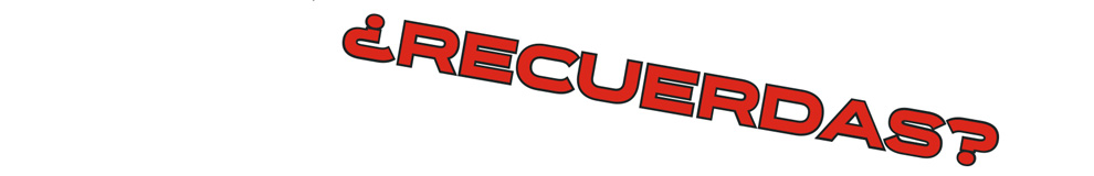 ¿recuerdas?