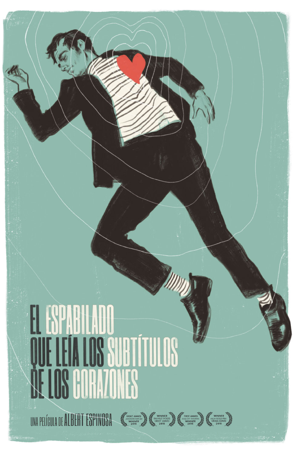 El espabilado que leía los subtítulos de los corazones. Ilustración de un hombre estirado, vestido con un traje y una camiseta y calcetines a rayas. En el pecho tiene un corazón rojo dibujado. En la parte de arriba hay el texto Una película de Albert Espinosa y distintos premios.