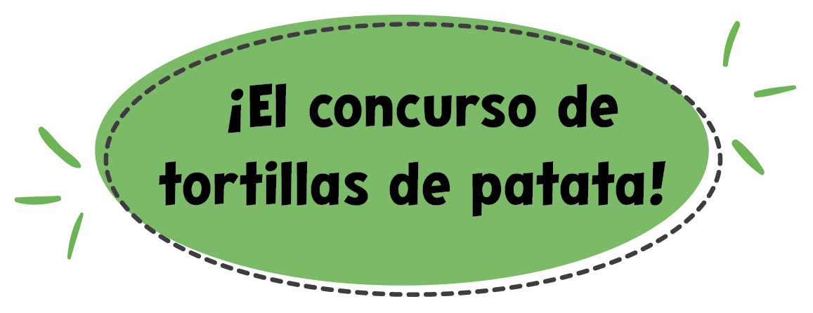 ¡El concurso de tortillas de patata!