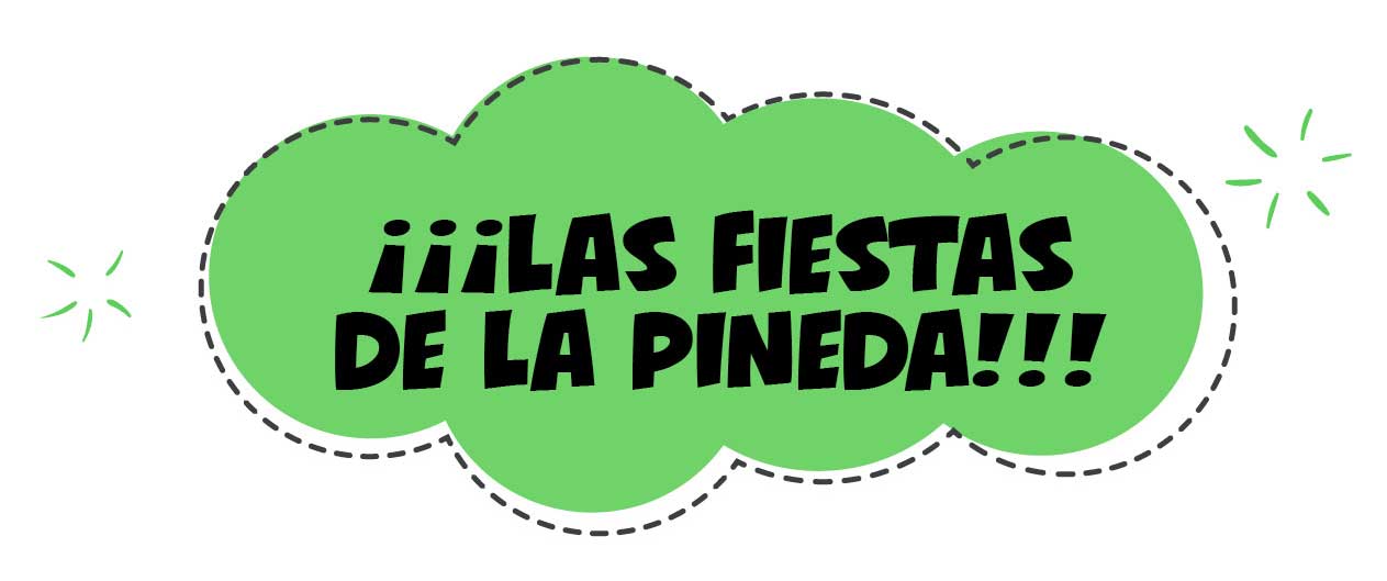 ¡Las fiestas de la Pineda!
