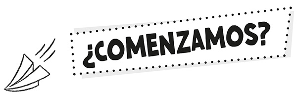 ¿Comenzamos?
