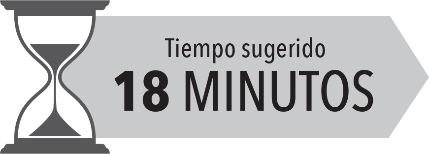 Tiempo sugerido. 18 minutos